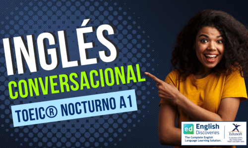 Inglés Conversacional TOEIC® Nocturno (Virtual)